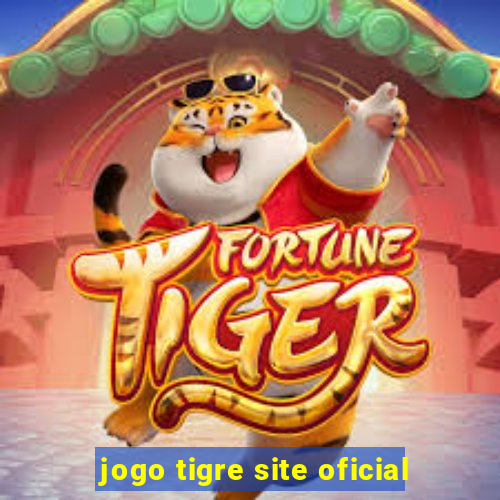 jogo tigre site oficial